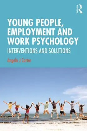 Carter |  Young People, Employment and Work Psychology | Buch |  Sack Fachmedien