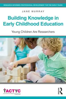 Murray |  Building Knowledge in Early Childhood Education | Buch |  Sack Fachmedien