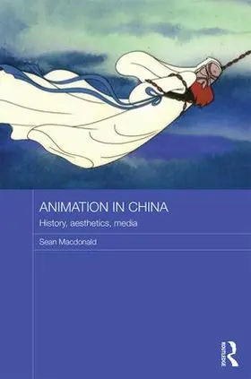 Macdonald |  Animation in China | Buch |  Sack Fachmedien