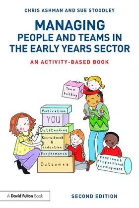 Ashman / Stoodley |  Managing People and Teams in the Early Years Sector | Buch |  Sack Fachmedien