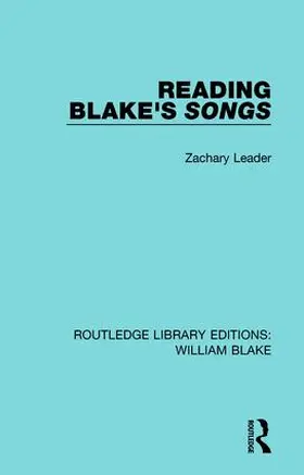 Leader |  Reading Blake's Songs | Buch |  Sack Fachmedien