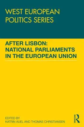 Auel / Christiansen |  After Lisbon: National Parliaments in the European Union | Buch |  Sack Fachmedien