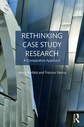 Bartlett / Vavrus |  Rethinking Case Study Research | Buch |  Sack Fachmedien