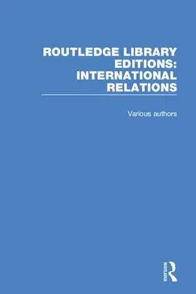 Various |  Routledge Library Editions: International Relations | Buch |  Sack Fachmedien