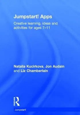 Kucirkova / Chamberlain / Audain |  Jumpstart! Apps | Buch |  Sack Fachmedien