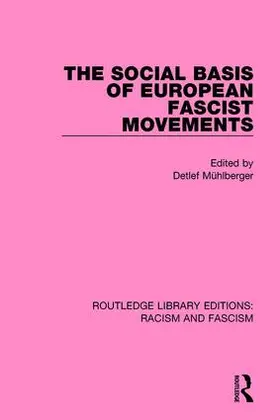 Mühlberger |  The Social Basis of European Fascist Movements | Buch |  Sack Fachmedien