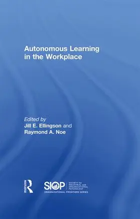Ellingson / Noe |  Autonomous Learning in the Workplace | Buch |  Sack Fachmedien