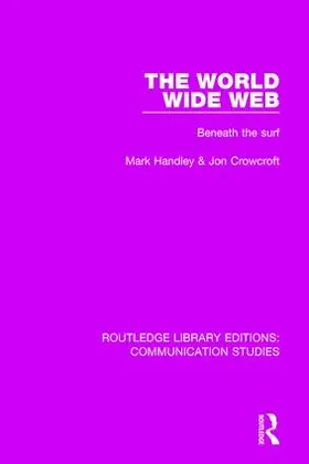 Handley / Crowcroft |  The World Wide Web | Buch |  Sack Fachmedien
