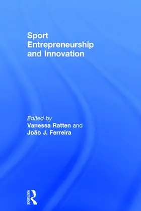 Ratten / Ferreira |  Sport Entrepreneurship and Innovation | Buch |  Sack Fachmedien