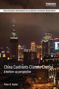 Koehn |  China Confronts Climate Change | Buch |  Sack Fachmedien