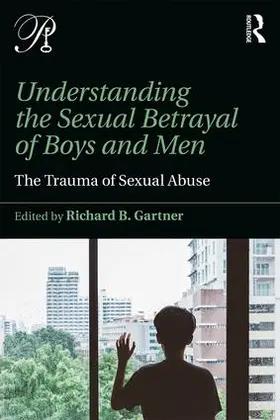 Gartner |  Understanding the Sexual Betrayal of Boys and Men | Buch |  Sack Fachmedien