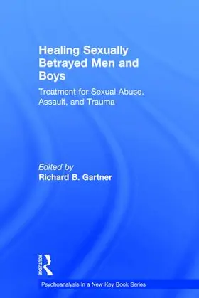 Gartner |  Healing Sexually Betrayed Men and Boys | Buch |  Sack Fachmedien