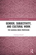 Scharff |  Gender, Subjectivity, and Cultural Work | Buch |  Sack Fachmedien