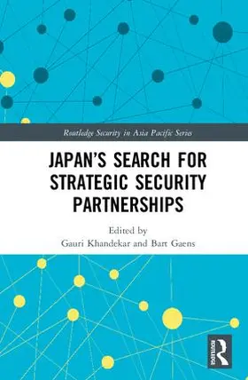 Khandekar / Gaens |  Japan's Search for Strategic Security Partnerships | Buch |  Sack Fachmedien