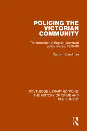 Steedman |  Policing the Victorian Community | Buch |  Sack Fachmedien
