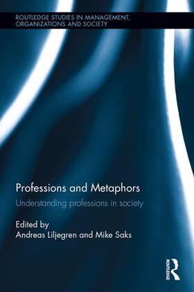 Liljegren / Saks | Professions and Metaphors | Buch | 978-1-138-94418-3 | sack.de