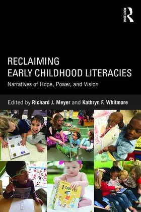 Meyer / Whitmore |  Reclaiming Early Childhood Literacies | Buch |  Sack Fachmedien