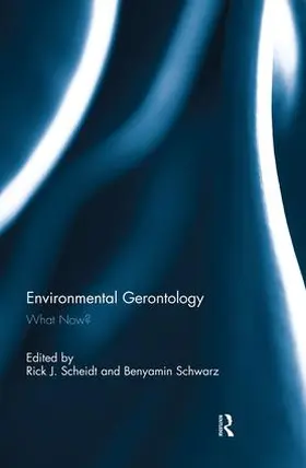 Scheidt / Schwarz | Environmental Gerontology | Buch | 978-1-138-94449-7 | www.sack.de