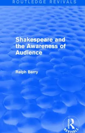 Berry | Shakespeare and the Awareness of Audience | Buch | 978-1-138-94474-9 | www.sack.de