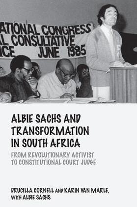 Cornell / van Marle / Sachs | Albie Sachs and Transformation in South Africa | Buch | 978-1-138-94485-5 | sack.de