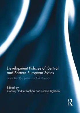 Horký-Hluchán / Lightfoot | Development Policies of Central and Eastern European States | Buch | 978-1-138-94510-4 | www.sack.de