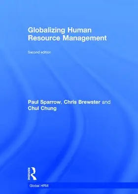 Sparrow / Brewster / Chung | Globalizing Human Resource Management | Buch | 978-1-138-94530-2 | sack.de