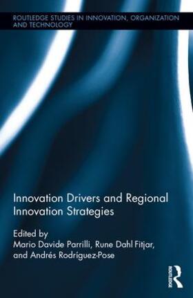 Parrilli / Dahl Fitjar / Rodriguez-Pose | Innovation Drivers and Regional Innovation Strategies | Buch | 978-1-138-94532-6 | sack.de