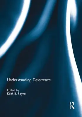 Payne |  Understanding Deterrence | Buch |  Sack Fachmedien