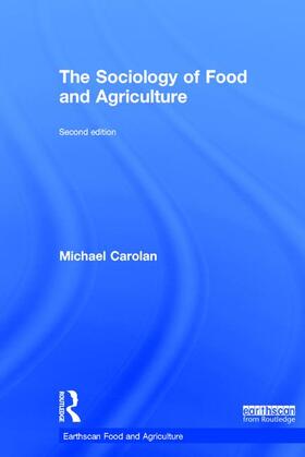 Carolan |  The Sociology of Food and Agriculture | Buch |  Sack Fachmedien