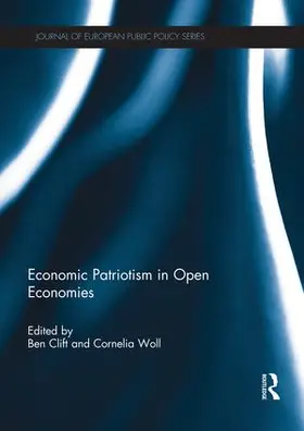 Clift / Woll |  Economic Patriotism in Open Economies | Buch |  Sack Fachmedien