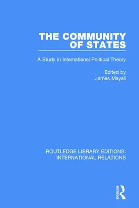Mayall | The Community of States | Buch | 978-1-138-94662-0 | sack.de