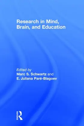 Schwartz / Paré-Blagoev |  Research in Mind, Brain, and Education | Buch |  Sack Fachmedien