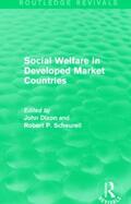 Dixon / Scheurell |  Social Welfare in Developed Market Countries | Buch |  Sack Fachmedien