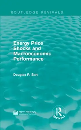 Bohi | Energy Price Shocks and Macroeconomic Performance | Buch | 978-1-138-94715-3 | www.sack.de