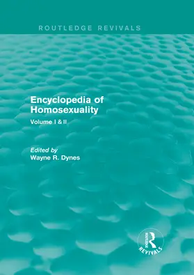 Dynes |  Encyclopedia of Homosexuality | Buch |  Sack Fachmedien