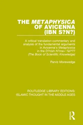 Morewedge |  The 'Metaphysica' of Avicenna (ibn S¿n¿) | Buch |  Sack Fachmedien