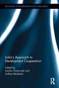 Chaturvedi / Mulakala |  India's Approach to Development Cooperation | Buch |  Sack Fachmedien