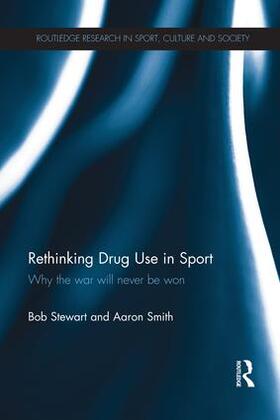 Stewart / Smith |  Rethinking Drug Use in Sport | Buch |  Sack Fachmedien