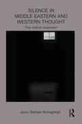 Mohaghegh |  Silence in Middle Eastern and Western Thought | Buch |  Sack Fachmedien