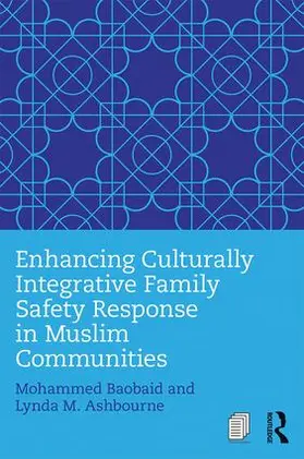Baobaid / Ashbourne |  Enhancing Culturally Integrative Family Safety Response in Muslim Communities | Buch |  Sack Fachmedien