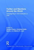 Davis / Holtz-Bacha / Just |  Twitter and Elections Around the World | Buch |  Sack Fachmedien