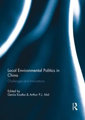 Kostka / Mol | Local Environmental Politics in China | Buch | 978-1-138-95066-5 | www.sack.de