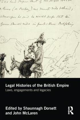 Dorsett / McLaren | Legal Histories of the British Empire | Buch | 978-1-138-95087-0 | sack.de