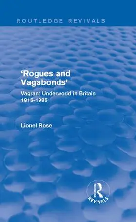 Rose | 'Rogues and Vagabonds' | Buch | 978-1-138-95089-4 | www.sack.de