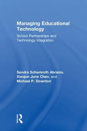 Abrams / Chen / Downton |  Managing Educational Technology | Buch |  Sack Fachmedien