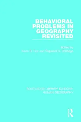 Cox / Golledge |  Behavioral Problems in Geography Revisited | Buch |  Sack Fachmedien