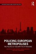 Devroe / Edwards / Ponsaers |  Policing European Metropolises | Buch |  Sack Fachmedien