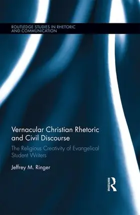 Ringer | Vernacular Christian Rhetoric and Civil Discourse | Buch | 978-1-138-95168-6 | sack.de