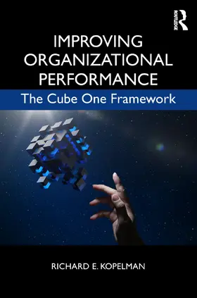 Kopelman | Improving Organizational Performance | Buch | 978-1-138-95174-7 | www.sack.de