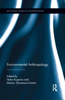 Kopnina / Shoreman-Ouimet |  Environmental Anthropology | Buch |  Sack Fachmedien
